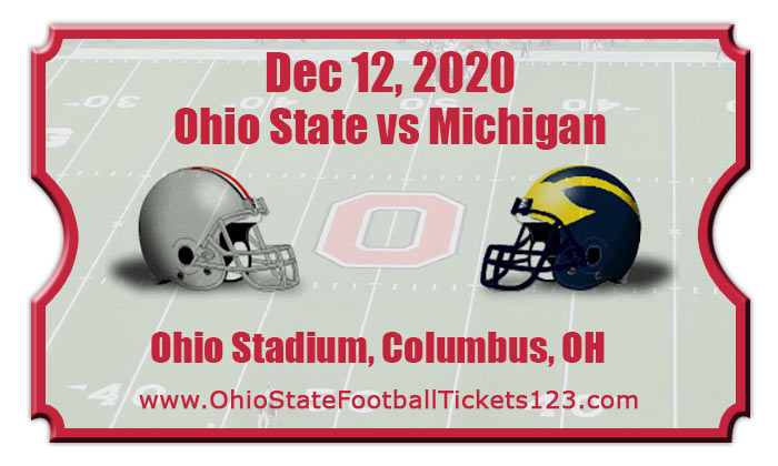 Ohio State Buckeyes vs Michigan Wolverines Football Tickets | 11/28/20